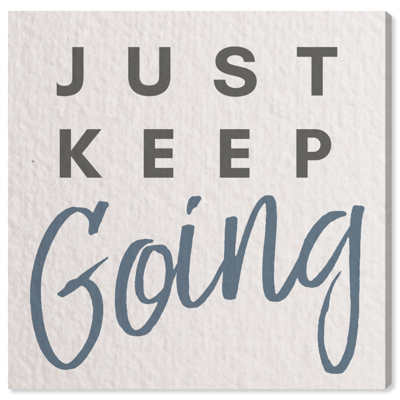 « just keeping », art textuel sur toile, H 16 po x l 16 po x P 1,5 po