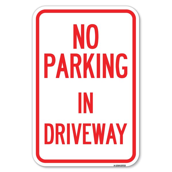 SignMission No Parking In Driveway/23723 | Wayfair