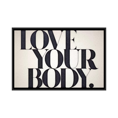 " Love Your Body " by 33 Broken Bones