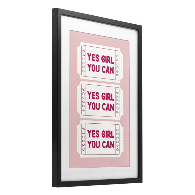 «Yes Girl You Can» sur impression encadrée sous verre, design par lettré et doublé, H 20 po x l 14 po, Cadre noir minuit