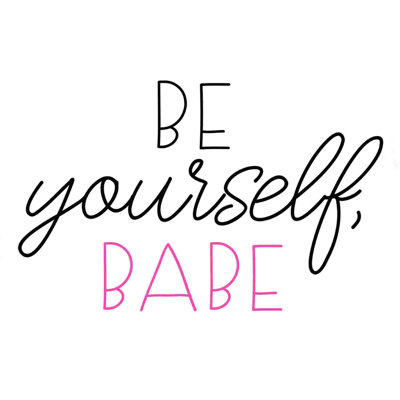 «Be Babe 2», art textuel sur toile tendue