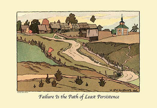 « failure is the path of least persistence » par sara pierce, impression