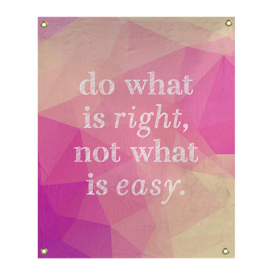 Tapisserie de polyester, "what is right is what is what is right"