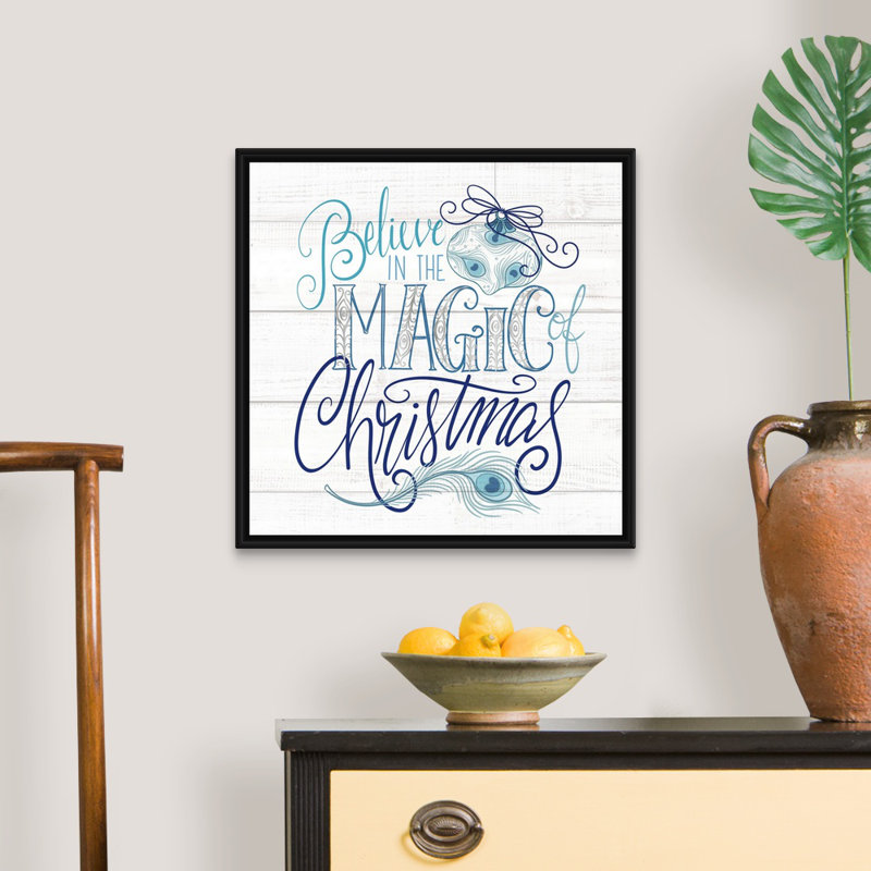 «Believe in the Magic of Christmas» par Nicole Tamarin, peinture sur toile à cadre flottant, Cadre noir