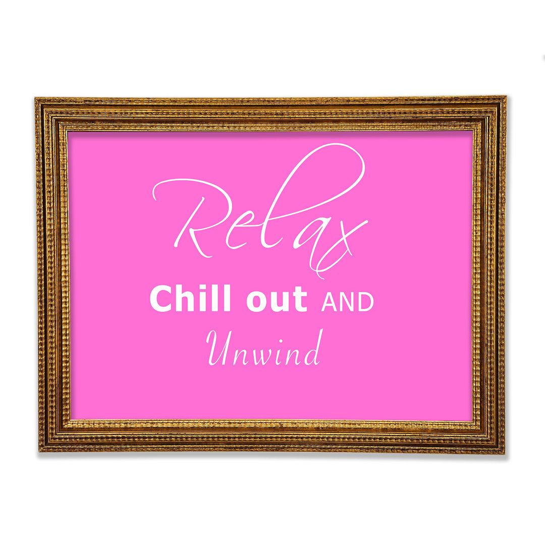 Badezimmer Zitat Relax Chill Out Gerahmter Druck