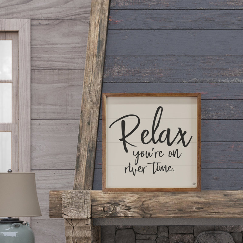 Relax You're On River Time White, 16" H x 16" W