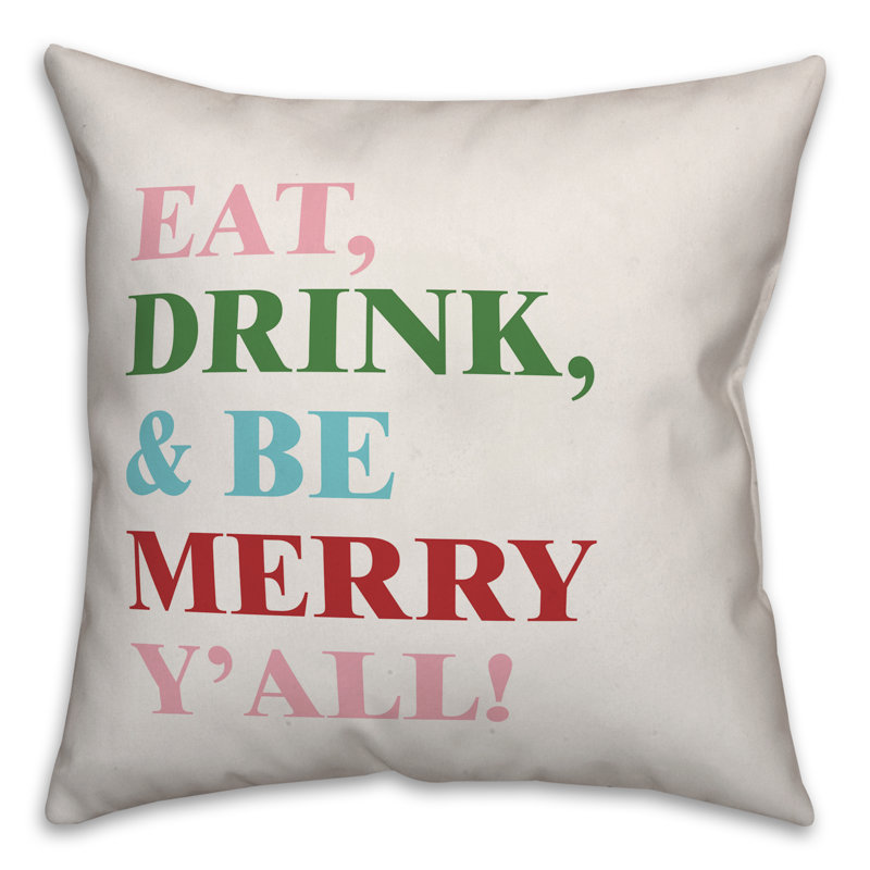 Housse de coussin Eat Drink and Be Merry, 16 po x 1 po, Polyester/ Bourre en polyester