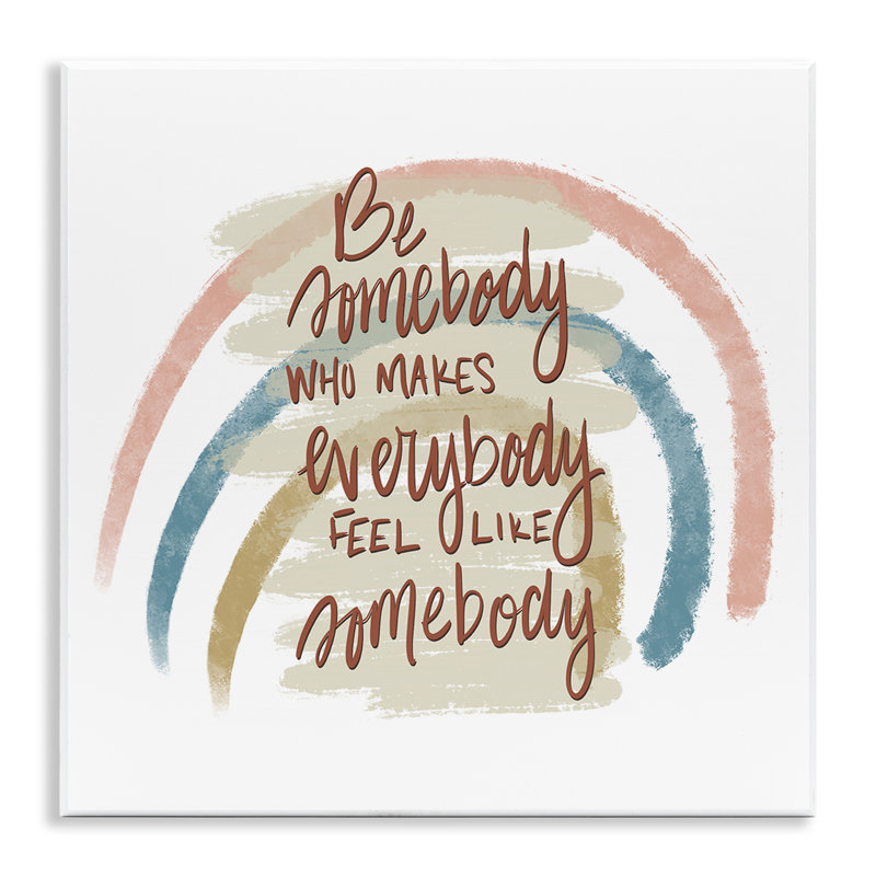 Art mural inspirant «Be Somebody» par Tara Moss