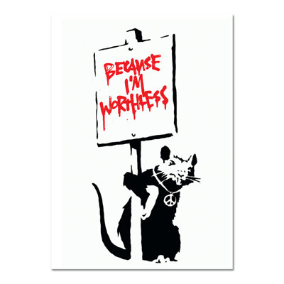 Mouse, Because I'm Worthless by Banksy - No Frame Print on Plastic / Acrylic