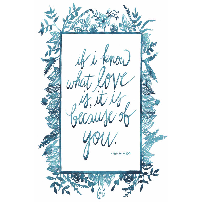 Love Quote II by Grace Popp - Wrapped Canvas Print, 46cm H x 30cm W