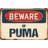 Beware of Puma Sign-764180562