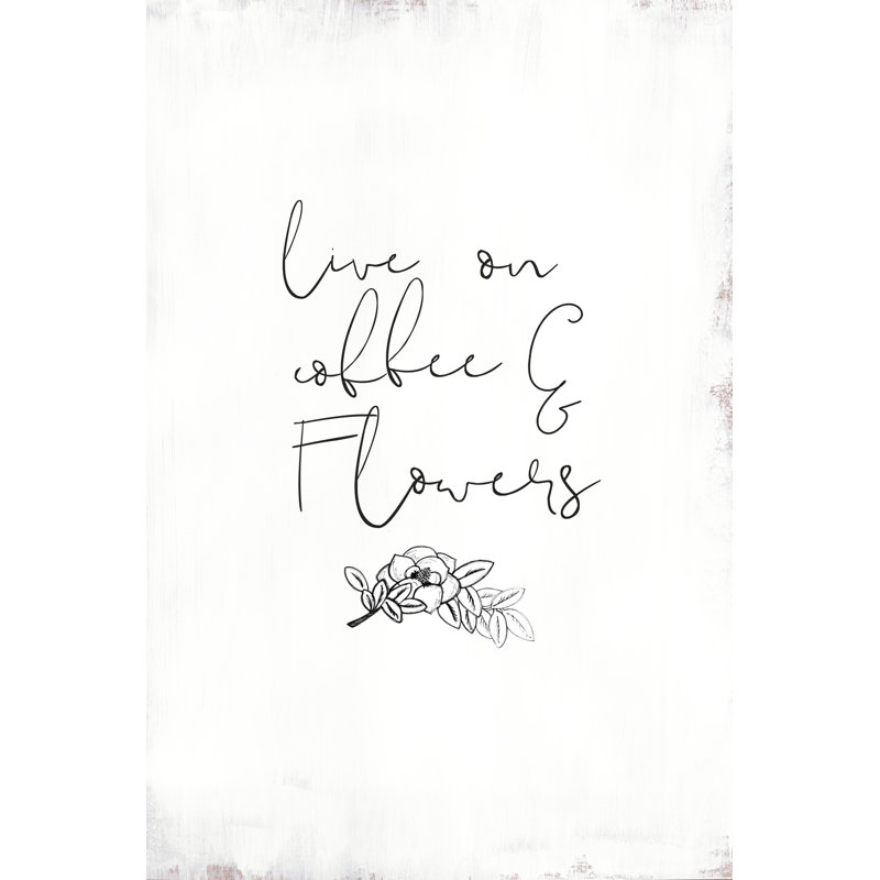 Live On Coffee And Flowers - Wrapped Canvas Print, 46cm H x 30cm W x 3.8cm D