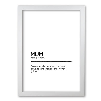 Mum Advice Definition Quote - Print