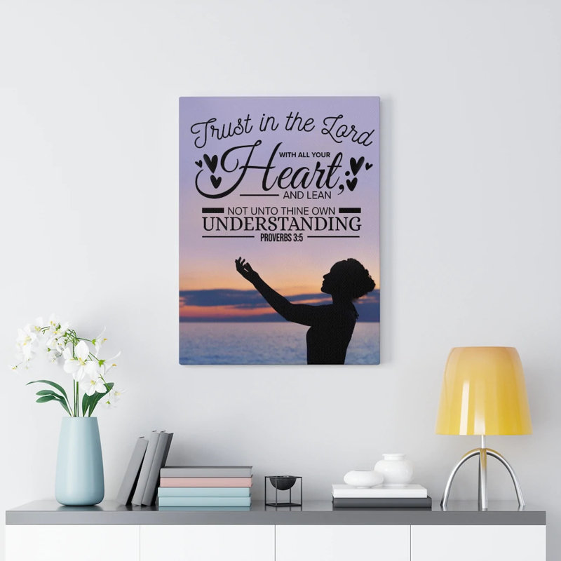 Trust In The Lord - Wrapped Canvas Print, 41cm H x 30cm W