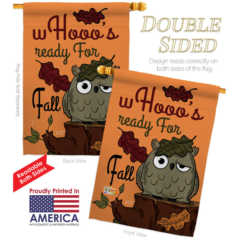 Drapeau de maison 40 po x 28 po Whooo's Ready for Fall