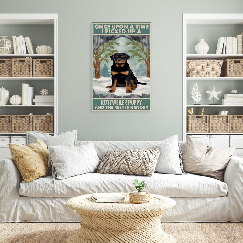 " I Picked Upa Rottweiler ", 20" H x 16" W x 1.25" D