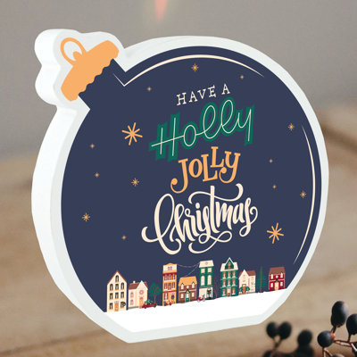 Xmas Have a Holly Jolly Christmas Wooden Bauble Block