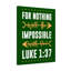 Nothing Impossible - Wrapped Canvas Print-1384921354