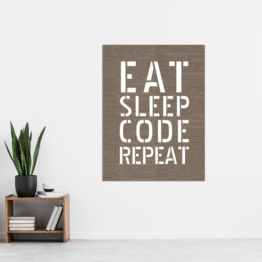 Eat Sleep Code Repeat - No Frame Typography