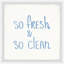 So Fresh and Clean 1 Piece Single Picture Frame Wall Art-1577540968