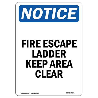 Fire Escape Ladder Keep Area Clear Sign