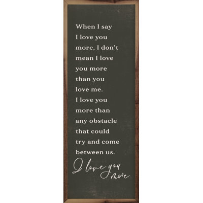 " When I Say I Love You More Green "