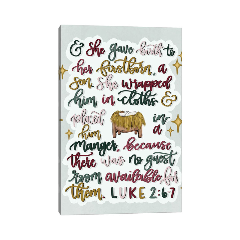 Luke 2:6-7 by Katie Bryant - Wrapped Canvas Gallery-Wrapped Canvas Giclée, 101.6 cm H x 66.04 cm W x 1.91 cm D