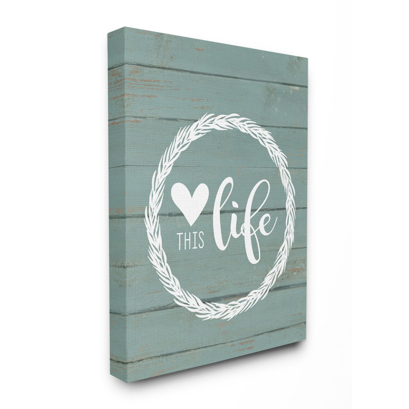 «Love This Life Wreath Planked», impression textuelle, H 40 po x l 30 po x P 1,5 po, Toile tendue