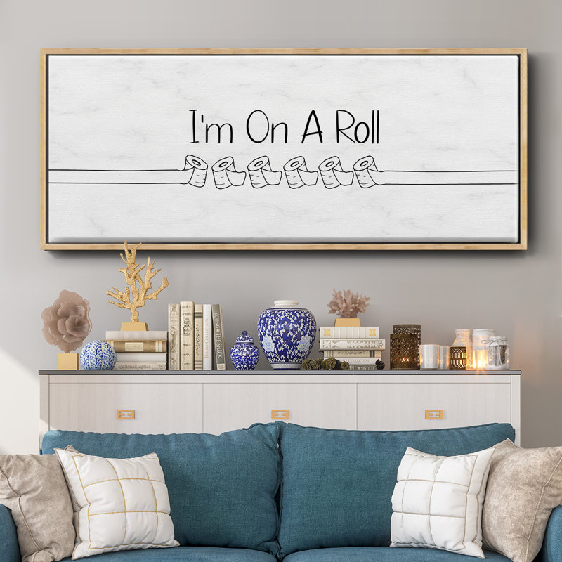 I'm On A Roll- Framed Canvas, 8" H x 20" W