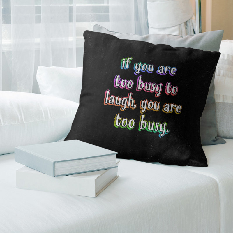 Coussin «Make Time For Laughter», 18 po x 18 po, Arc-en-ciel, Mélange de duvet