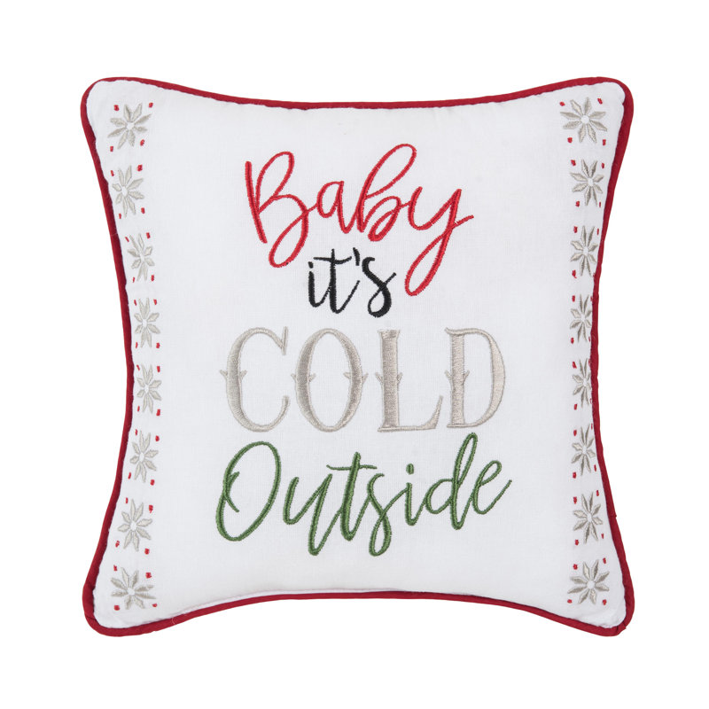 Baby It's Cold Outside Pillow