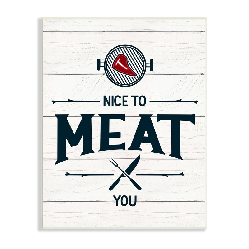 «Nice to Meat You», expression amusante, jeu de mots XXL encadré par estampe numérique par Jean Kelly, Plaque murale