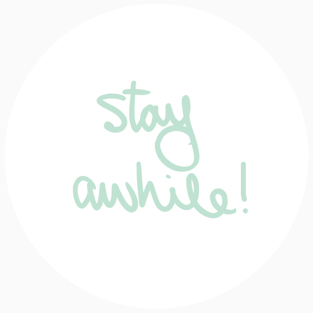 Stay Awhile - Wrapped Canvas Print