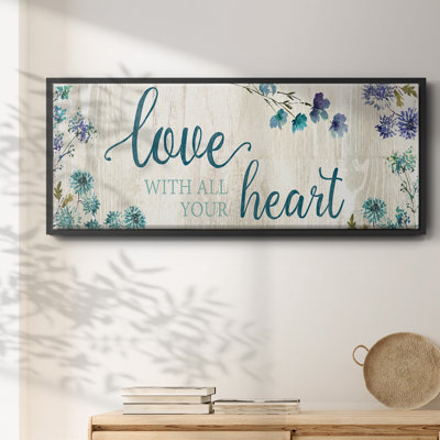 «Love With All Your Heart», toile encadrée
