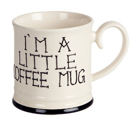 I'm a Little Teapot Coffee Tankard Mug