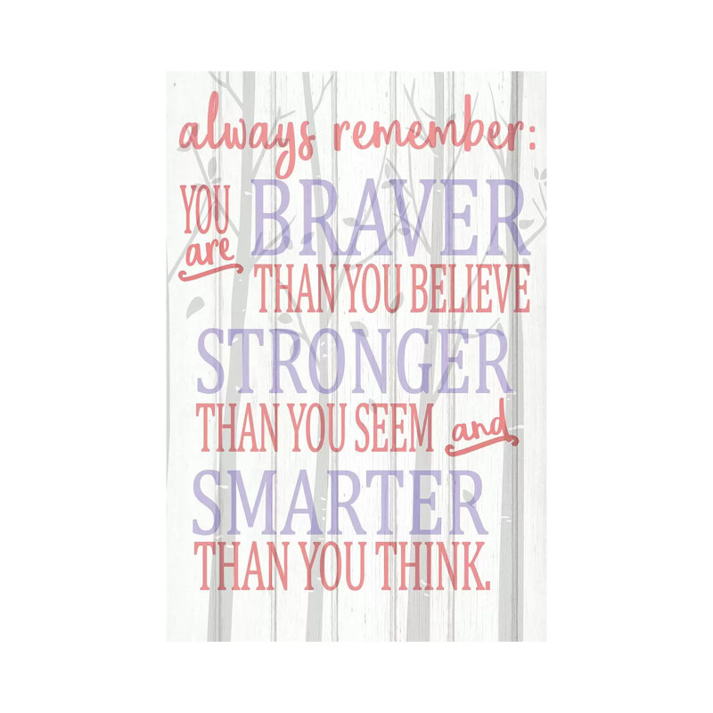 Always Remember You Are Pinks 1 Piece Wall Art on Canvas, 101.6cm H x 66.04cm W x 1.91cm D, Wrapped Canvas