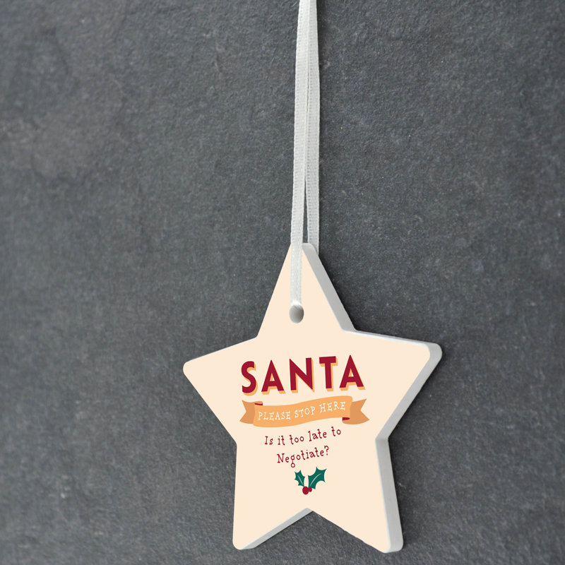 Carley Santa Please Stop Here Star Shaped Ceramic Ornament