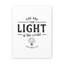 You Are The Light Matthew 5:14 - Wrapped Canvas Print
