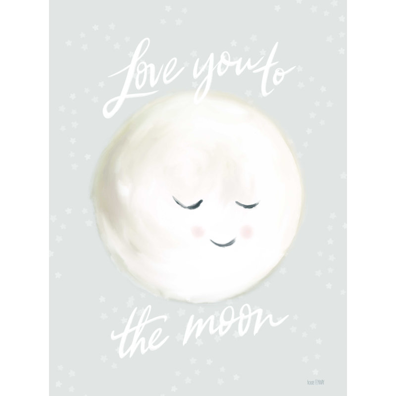 «Love You To The Moon», H 12 po x l 8 po