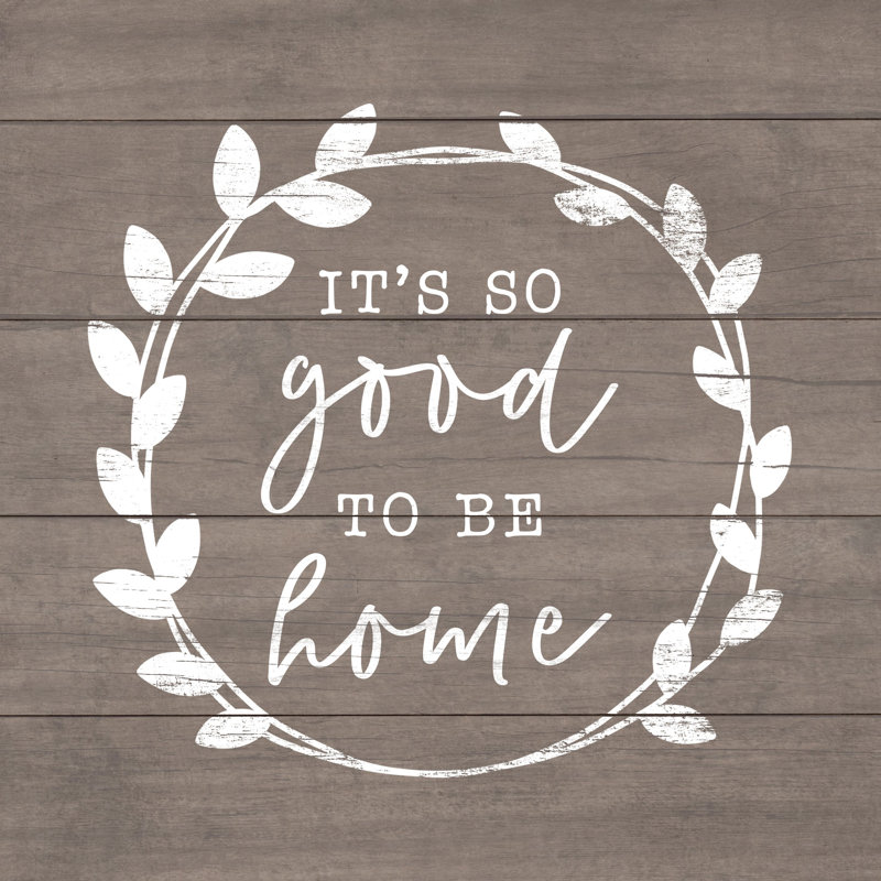 Its So Good To Be Home Wreath Wood - Wrapped Canvas Print, 91cm H x 91cm W 