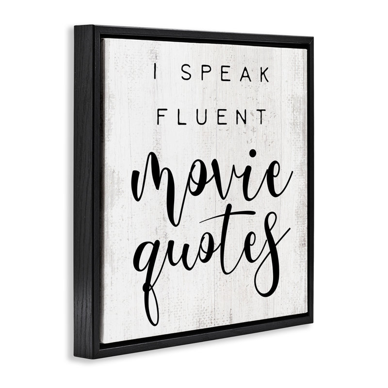 «Fluent Movie Quotes» par Daphne Polselli, Noir, H 18 po x l 18 po