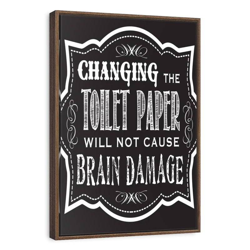 Changer le papier hygiénique, 17" x 25", Floating Frame Walnut