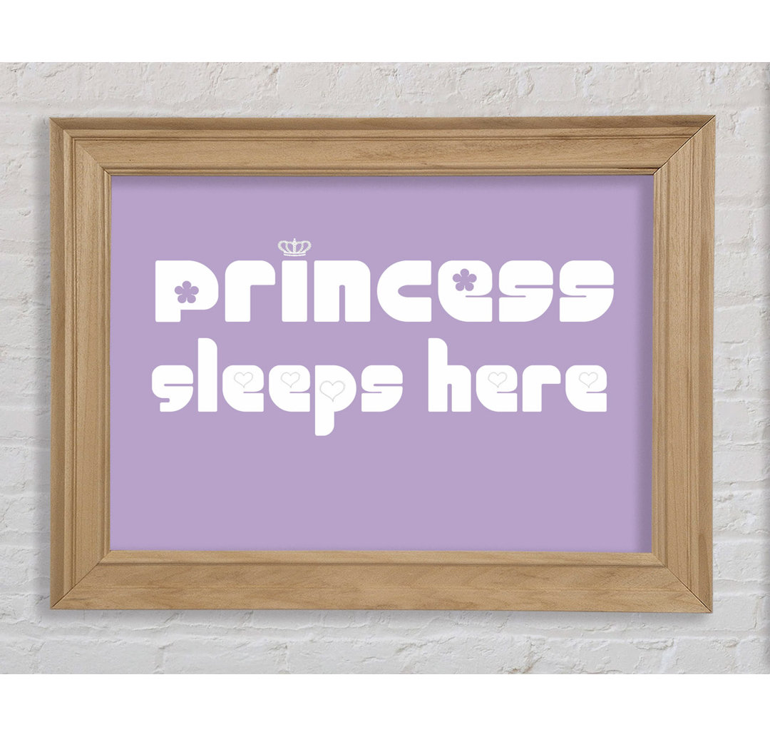 Princesss Sleeps Here 2 Lilac - Bilderrahmen Kunstdrucke