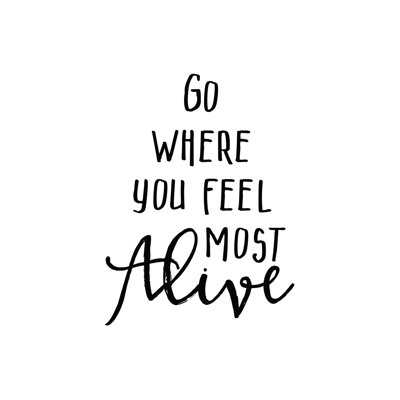 «Go Where You Feel Stuff», reproduction sur toile tendue