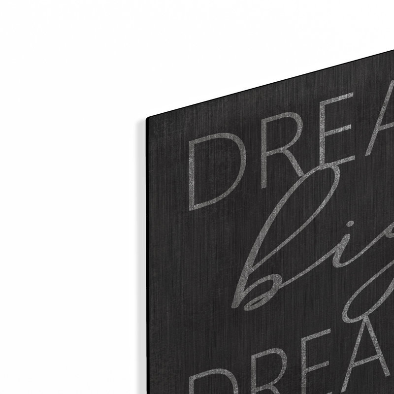 «Dream Big Dreams» par Jaxn Blvd, H 12 po x l 12 po