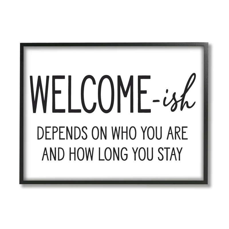 Panneau d'entrée amusant Welcome-Ish, Giclée encadrée noir minuit, H 11 po x l 14 po x P 1,5 po