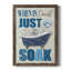 Just Soak - Art textuel sur toile-1088971277-1088971280