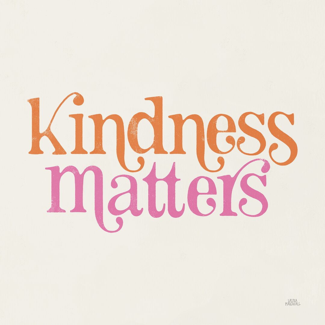 Typografische Kunst Kindness Matters von Laura Marshall