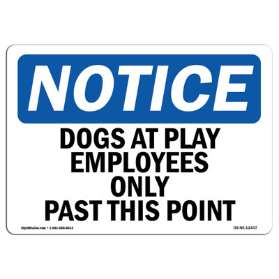 «Dogs at Play Staffees Only Past This»