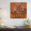 «You Say Witch Like It's A Bad Thing» par 5by5collective - reproduction d'art sur toile tendue avec châssis-19667659-73808244-73808245